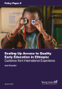 Scaling Up Access to Quality Early Education in Ethiopia